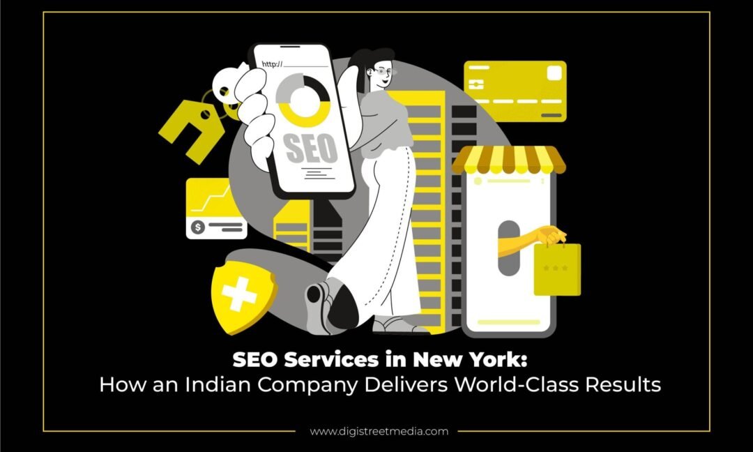 SEO Services in New York: How an Indian Company Delivers World-Class Results